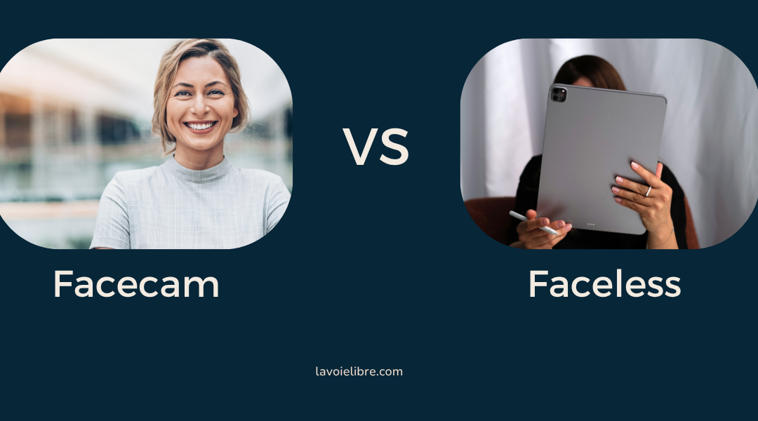Business en ligne : Facecam ou Faceless ?
